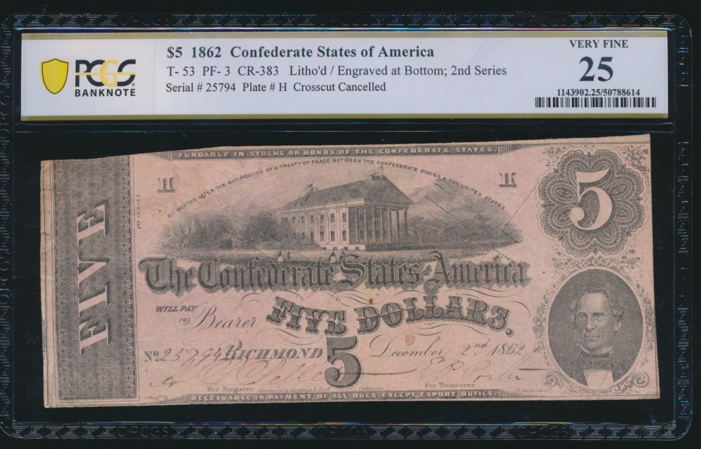 Fr. T-53 1862 $5  Confederate  PCGS 25 25794