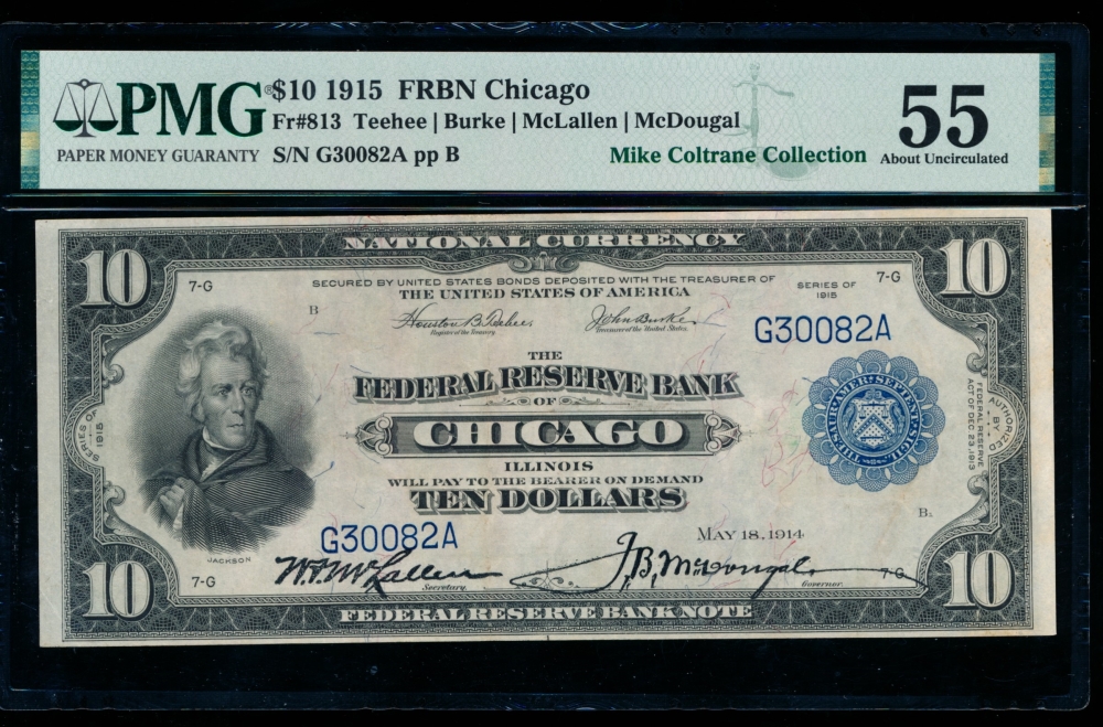 Fr. 813 1915 $10  FRBN Chicago PMG 55 G30082A