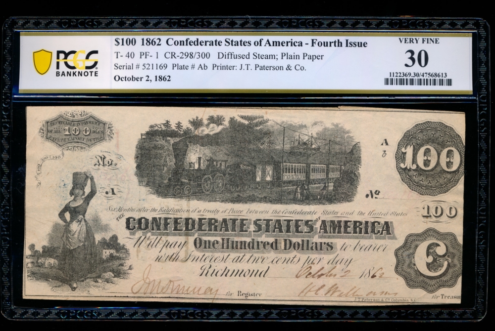 Fr. T-40 1862 $100  Confederate  PCGS 30 521169