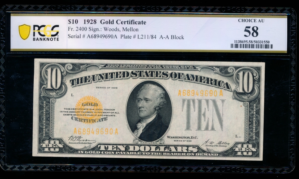 Fr. 2400 1928 $10  Gold Certificate AA block PCGS 58 A68949690A
