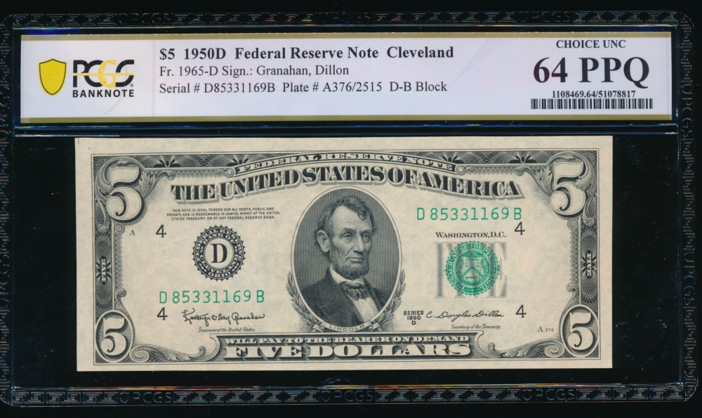 Fr. 1965-D 1950D $5  Federal Reserve Note Cleveland PCGS 64PPQ D85331169B