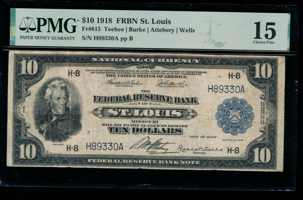 Fr. 815 1918 $10  FRBN Saint Louis PMG 15 H89330A