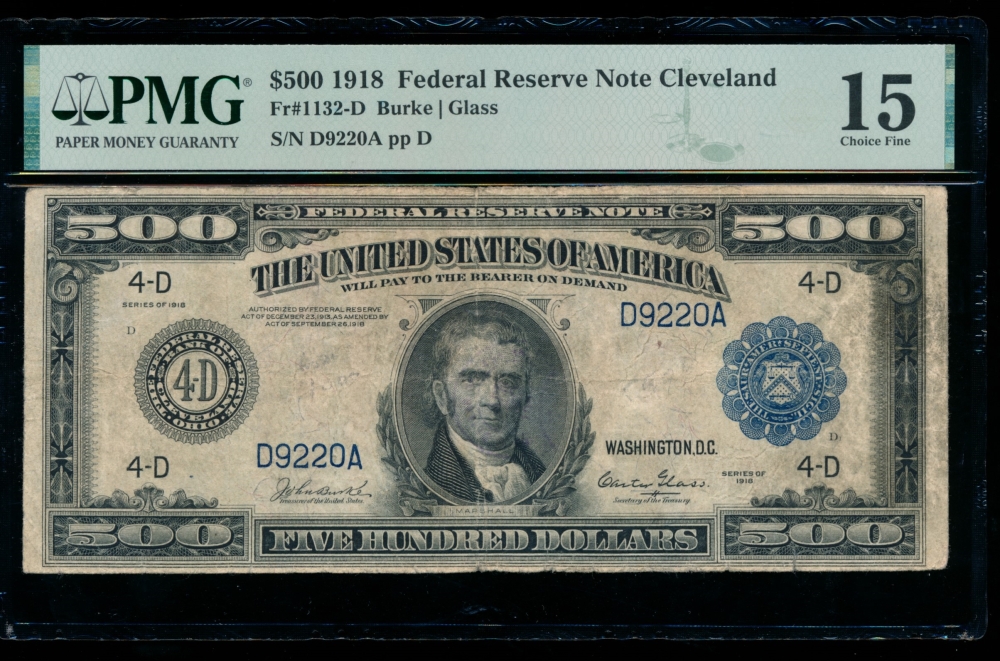 Fr. 1132-D 1918 $500  Federal Reserve Note Cleveland PMG 15 comment D9220A