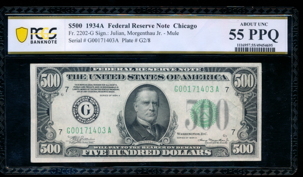 Fr. 2202-G 1934A $500  Federal Reserve Note Chicago PCGS 55PPQ G00171403A
