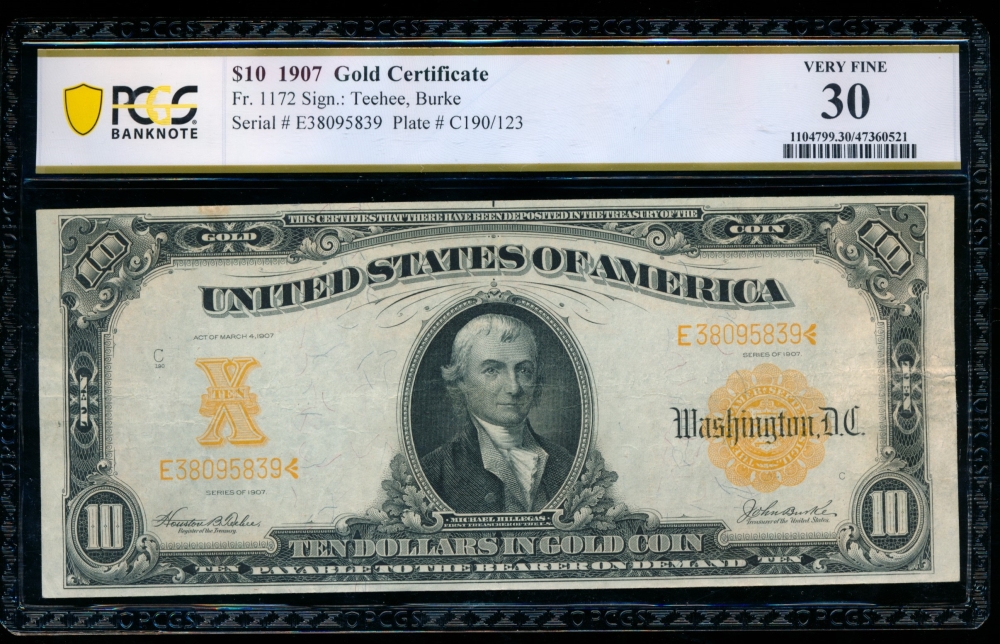 Fr. 1172 1907 $10  Gold Certificate  PCGS 30 E38095839