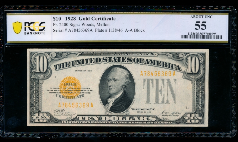 Fr. 2400 1928 $10  Gold Certificate AA block PCGS 55 A78456369A