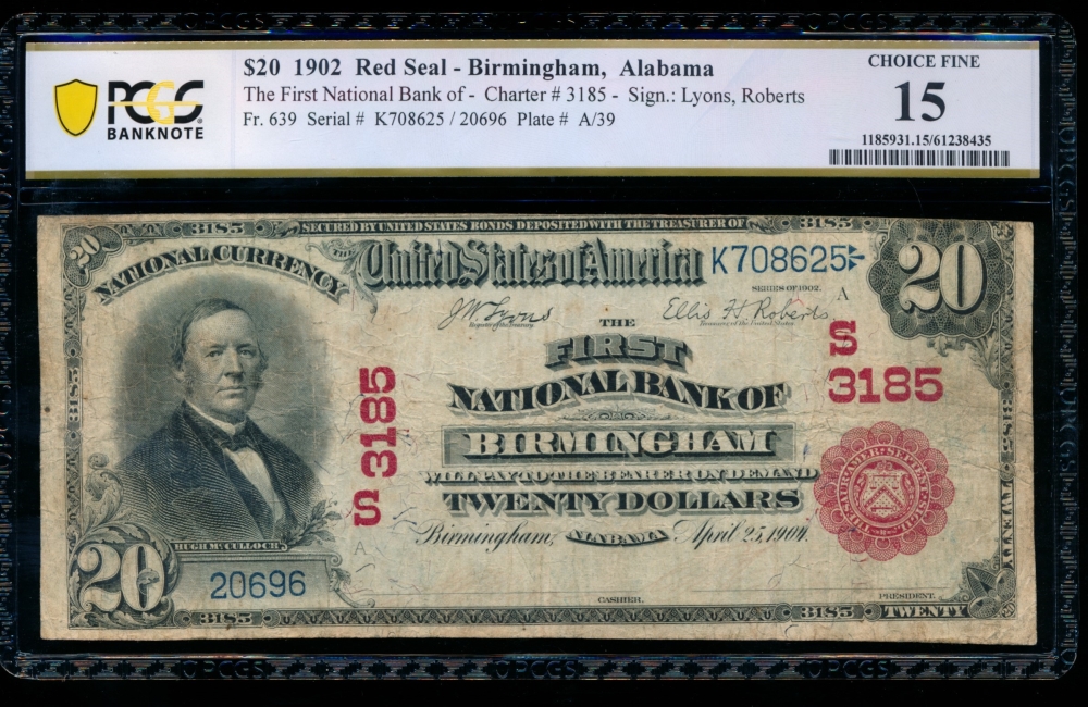 Fr. 639 1902 $20  National: Red Seal Ch #3185 The First National Bank of Birmingham, Alabama PCGS 15 20696