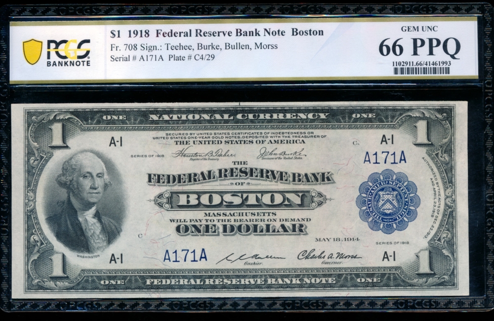 Fr. 708 1918 $1  FRBN Boston PCGS 66PPQ A171A