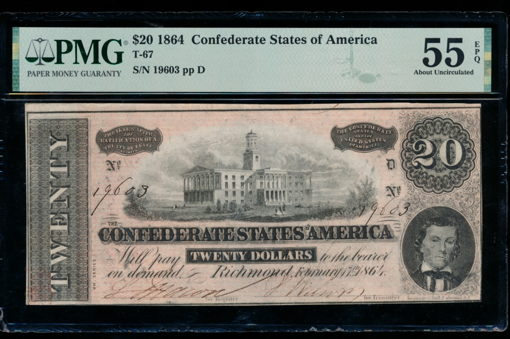 Fr. T-67 1864 $20  Confederate  PMG 55EPQ 19603