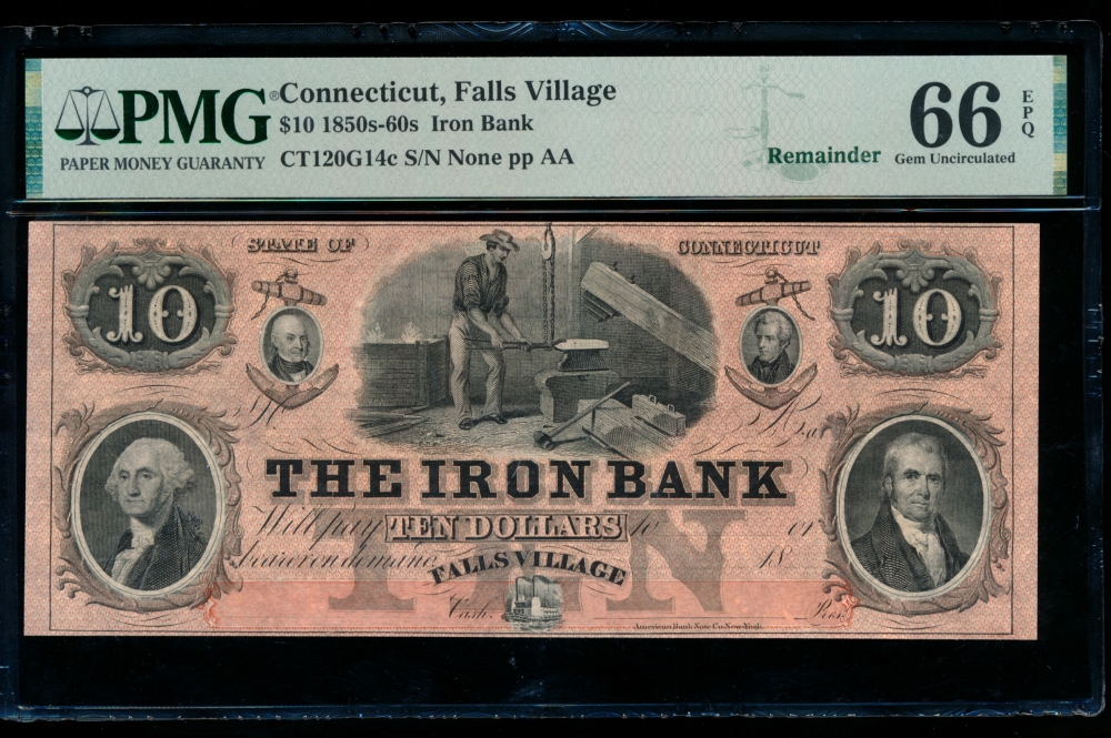 Fr. CT-120 G14 1850s $10  Obsolete The Iron Bank, Falls Village, Connecticut PMG 66EPQ no serial number