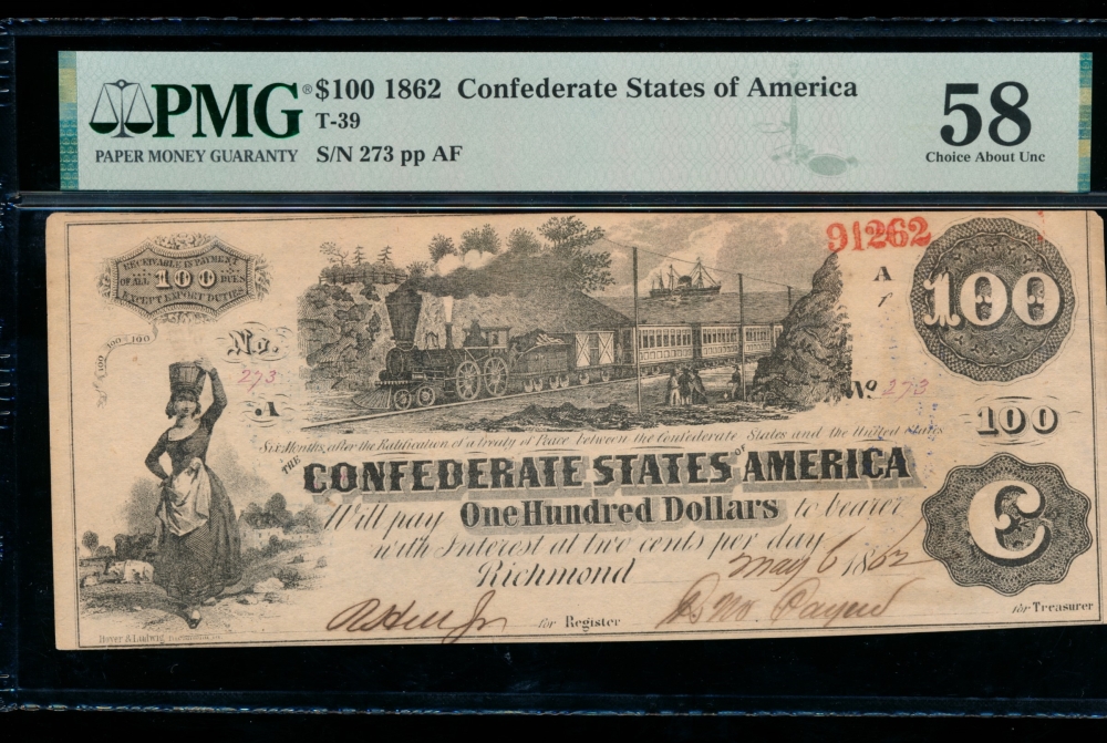 Fr. T-39 1862 $100  Confederate  PMG 58 comment 273
