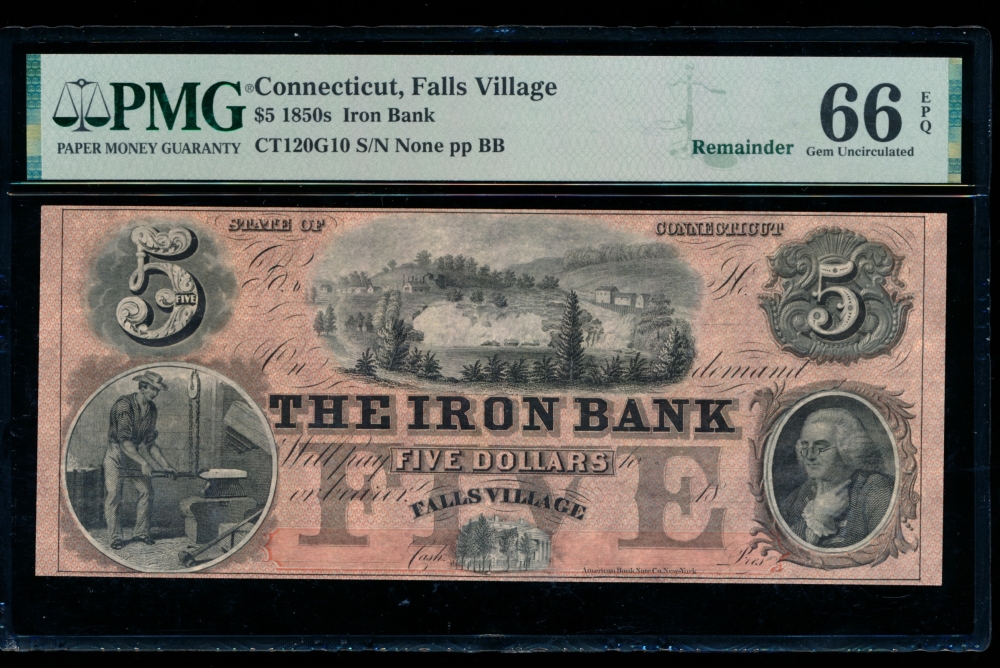 Fr. CT-120 G10 1850s $5  Obsolete The Iron Bank, Falls Village, Connecticut PMG 66EPQ no serial number