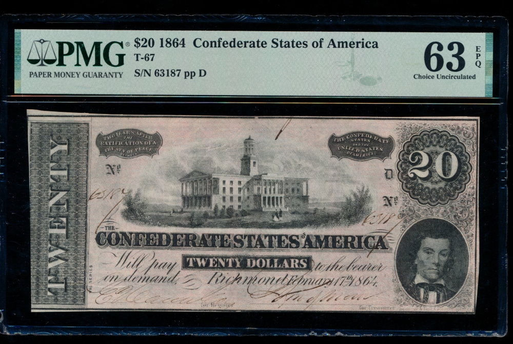 Fr. T-67 1864 $20  Confederate  PMG 63EPQ 63187