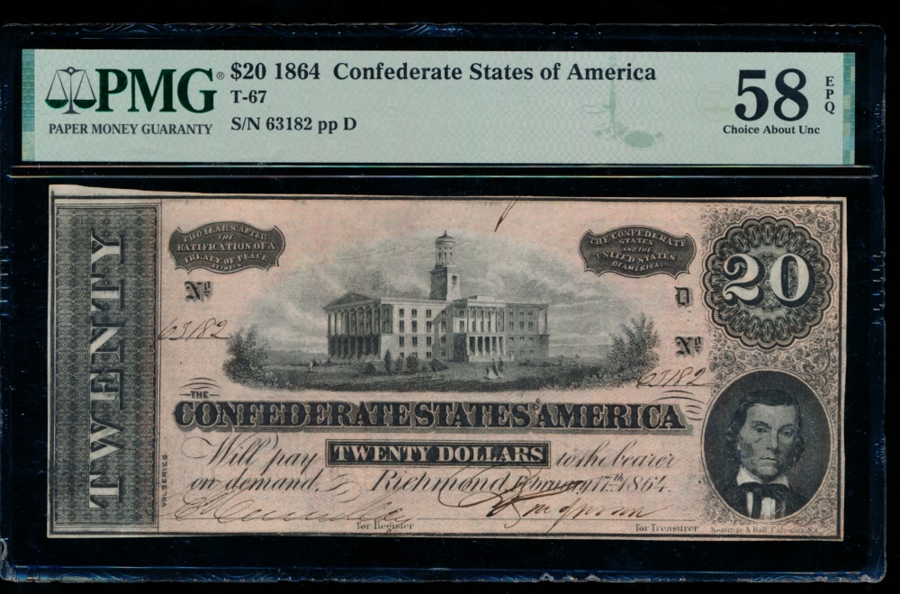 Fr. T-67 1864 $20  Confederate  PMG 58EPQ 63182
