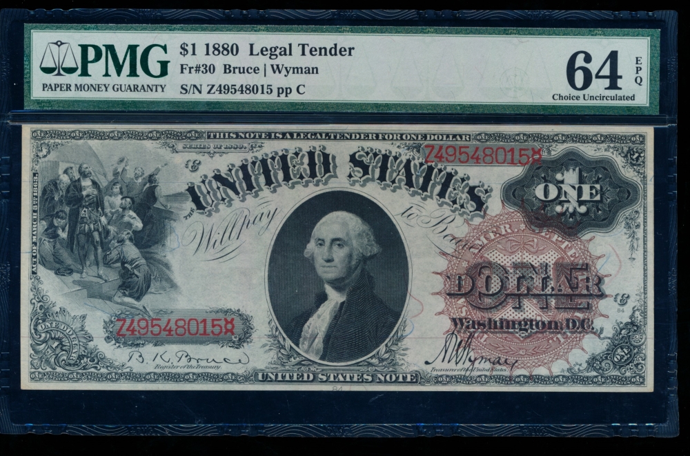 Fr. 30 1880 $1  Legal Tender  PMG 64EPQ Z49548015