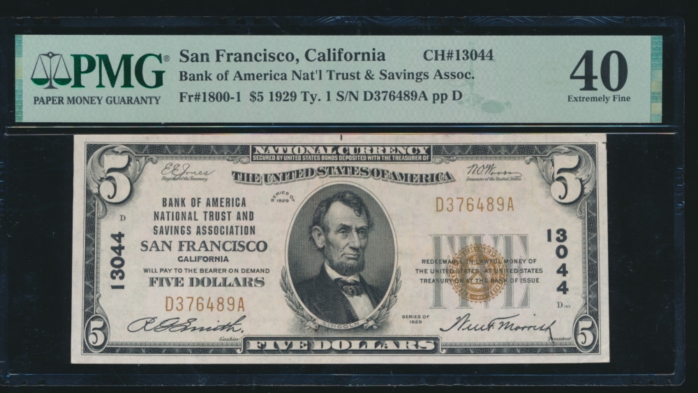 Fr. 1800-1 1929 $5  National: Type I Ch #13044 Bank of America NT&SA San Francisco, CA PMG 40 D376489A