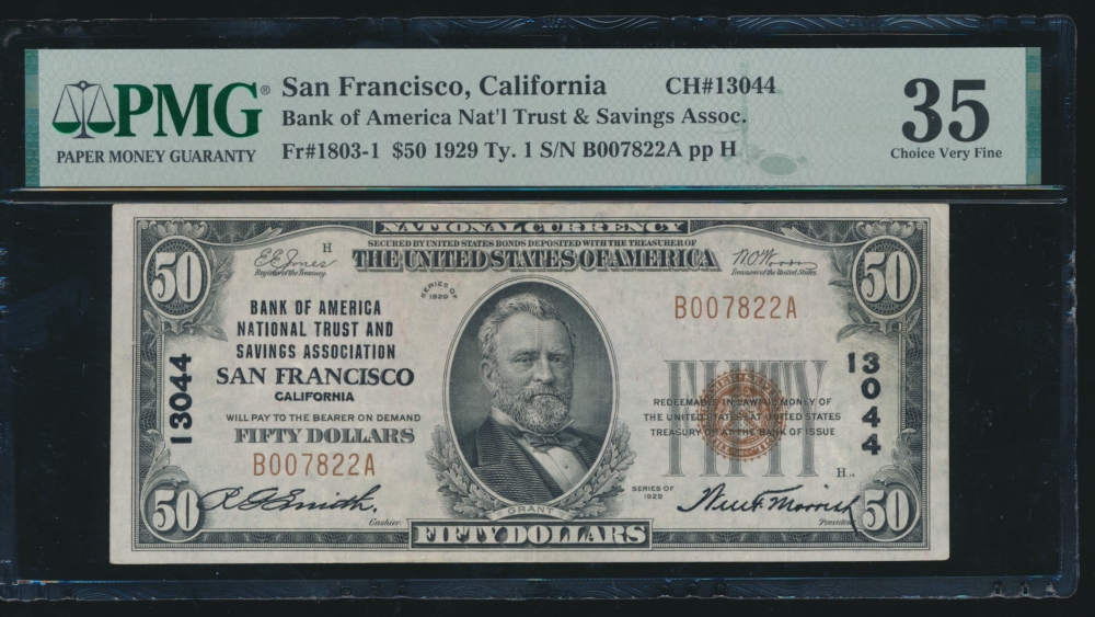 Fr. 1803-1 1929 $50  National: Type I Ch #13044 Bank of America NT&SA San Francisco, CA PMG 35 B007822A