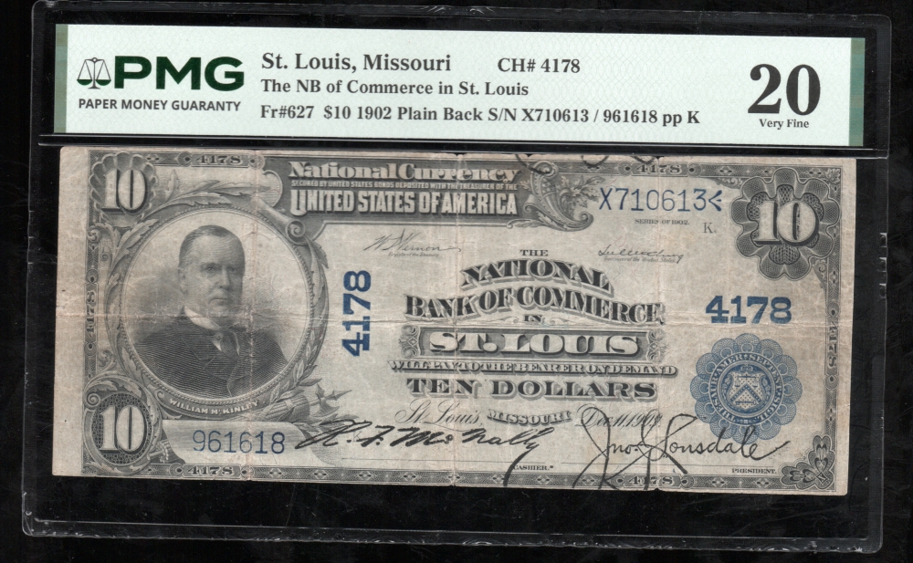 Fr. 627 1902 $10  National: Plain Back Ch #4178 The National Bank of Commerce in St. Louis, Missouri PMG 20 comment 961618
