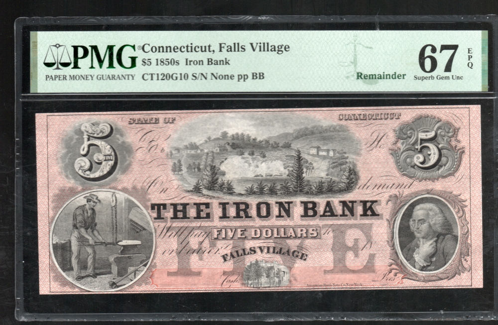Fr. CT-120 G10 1850s $5  Obsolete The Iron Bank, Falls Village, Connecticut PMG 67EPQ no serial number