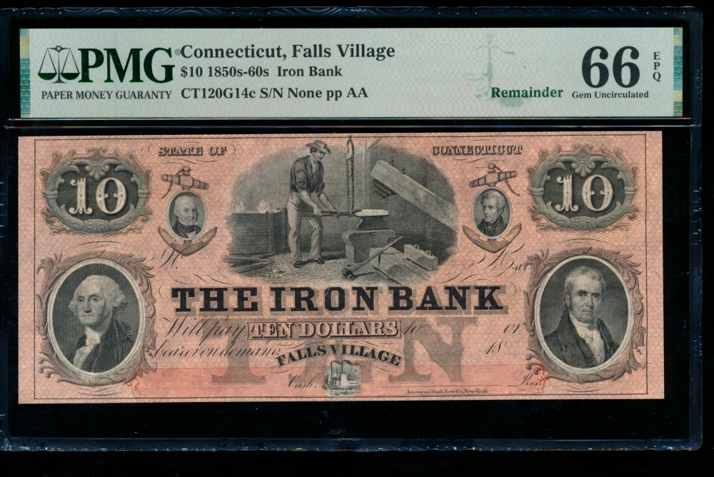 Fr. CT-120 G14 1850s $10  Obsolete The Iron Bank, Falls Village, Connecticut PMG 66EPQ no serial number