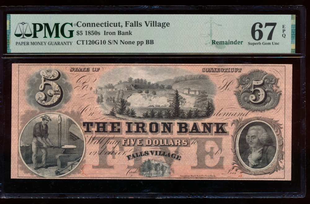 Fr. CT-120 G10 1850s $5  Obsolete The Iron Bank, Falls Village, Connecticut PMG 67EPQ no serial number