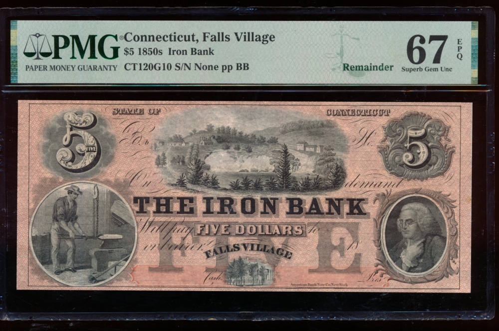 Fr. CT-120 G10 1850s $5  Obsolete The Iron Bank, Falls Village, Connecticut PMG 67EPQ no serial number