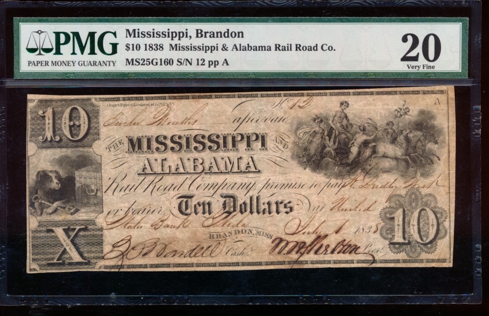 Fr. H MS-25 G1 1838 $10  Obsolete Mississippi & Alabama Rail Road Company, Brandon, Mississippi PMG 20 12