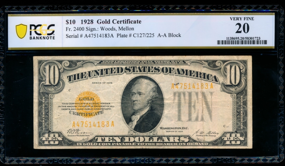 Fr. 2400 1928 $10  Gold Certificate  PCGS 20 A47514183A