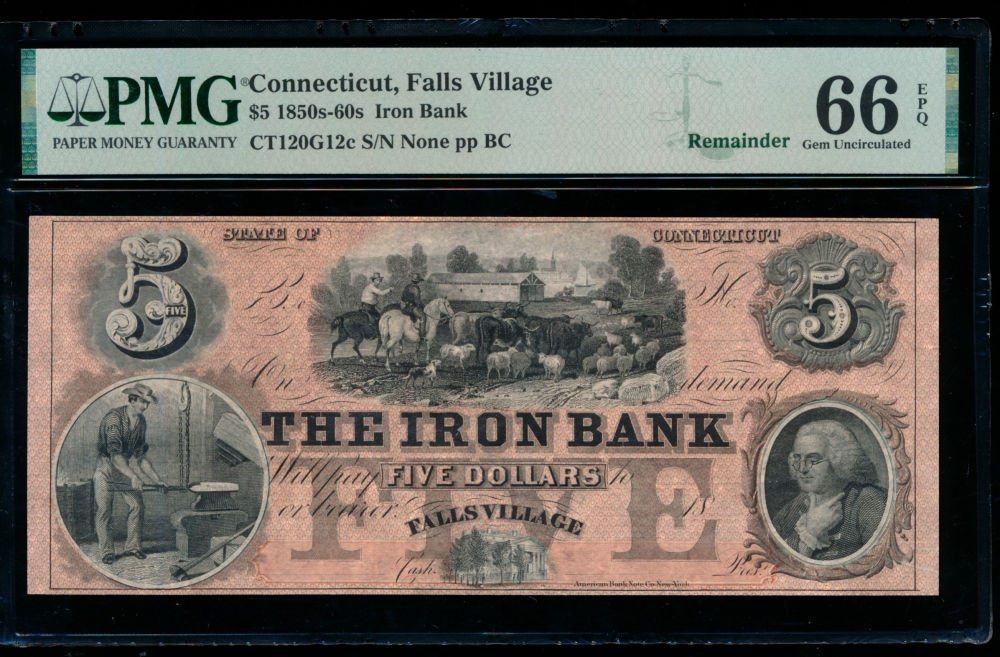 Fr. CT-120 G10 1850s $5  Obsolete The Iron Bank, Falls Village, Connecticut PMG 66EPQ no serial number