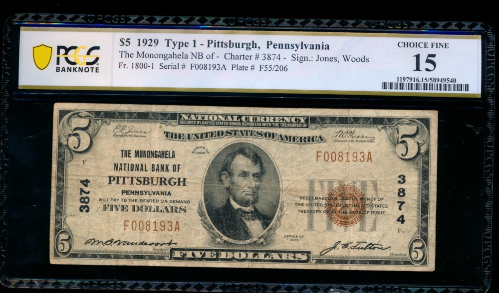 Fr. 1800-1 1929 $5  National: Type I Ch #3874 The Monongahela National Bank of Pittsburgh, Pennsylvania PCGS 15 F008193A