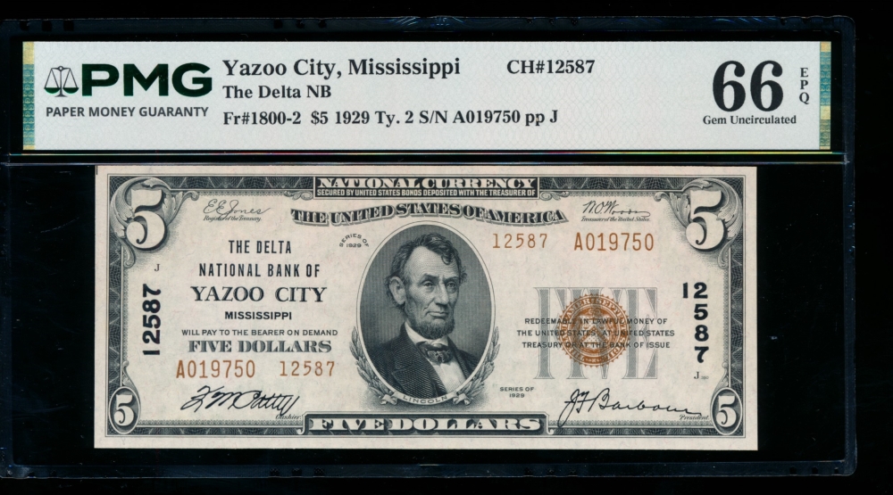 Fr. 1800-2 1929 $5  National: Type II Ch #12587 The Delta National Bank of Yazoo City, Mississippi PMG 66EPQ A019750