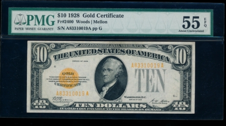 Fr. 2400 1928 $10  Gold Certificate AA block PMG 55EPQ A83310019A