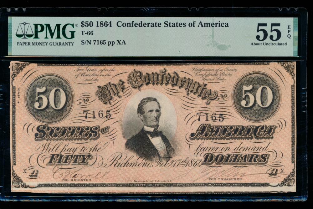 Fr. T-66 1864 $50  Confederate  PMG 55EPQ 7165